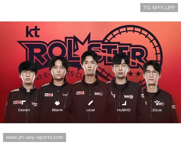 KT Rolster战队崛起背后的故事与电竞传奇发展之路 KT Rolster战队崛起背后的故事与电竞传奇发展之路